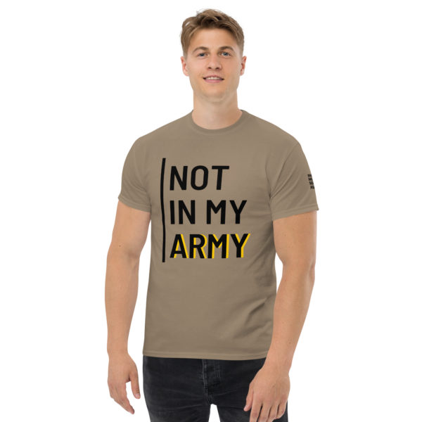 Not In My Army Black | Unisex T-Shirt