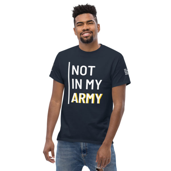 Not In My Army White | Men's classic tee - Image 8