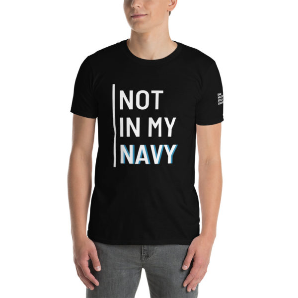 Not In My Navy White | Short-Sleeve Unisex T-Shirt