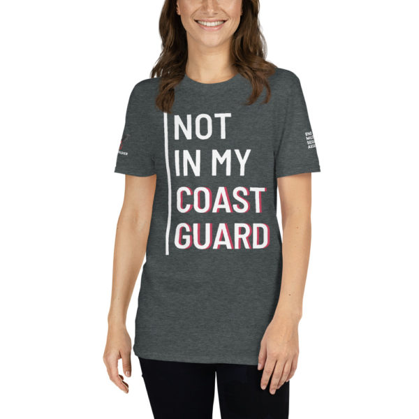 Not In My Coast Guard White | Short-Sleeve Unisex T-Shirt - Image 11