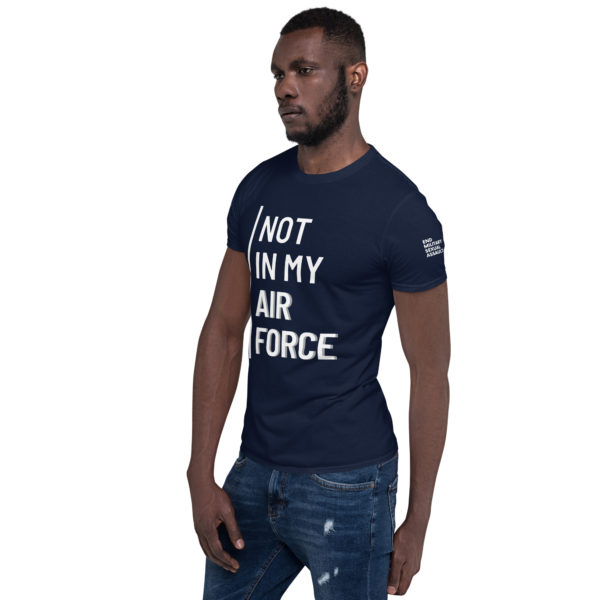 Not In My Air Force White | Short-Sleeve Unisex T-Shirt - Image 12